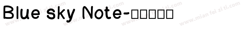 Blue sky Note字体转换